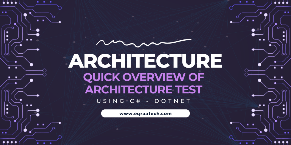 Quick Overview of Architectural Tests