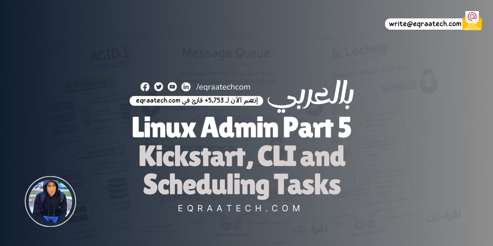 Kickstart, CLI and Scheduling Tasks- Linux Administration Notes Part 5