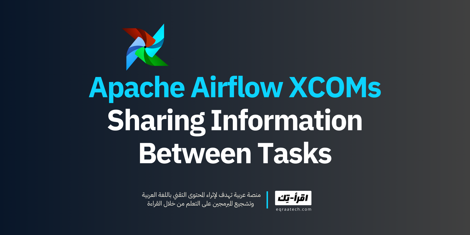 Apache Airflow XCOMs - Sharing Information Between Tasks